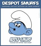 Despot Smurfs 1 - Adolf Smurf