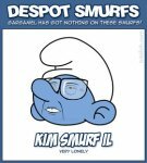 Despot Smurfs 4 - Kim Smurf Il