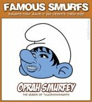 Oprah Smurfey